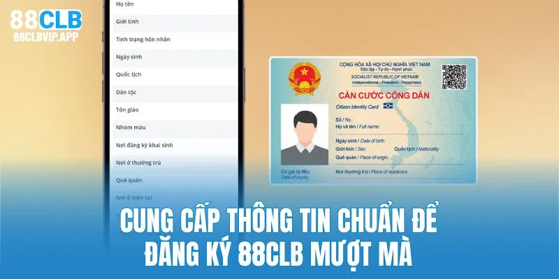 Các thông tin điền vào biểu mẫu đăng ký CLB88 phải chính xác tuyệt đối