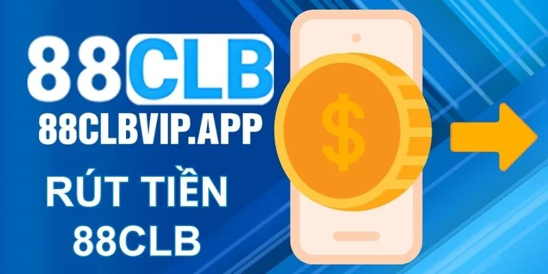 Rút Tiền 88CLB