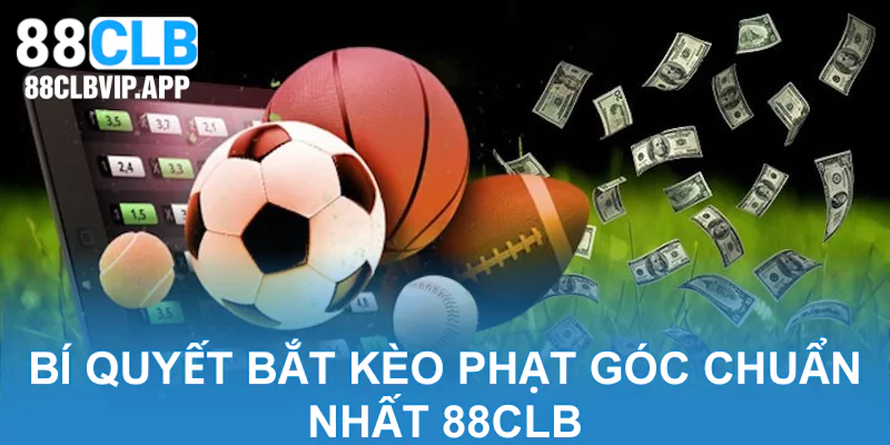 Kinh nghiệm chơi odds phạt góc chuẩn