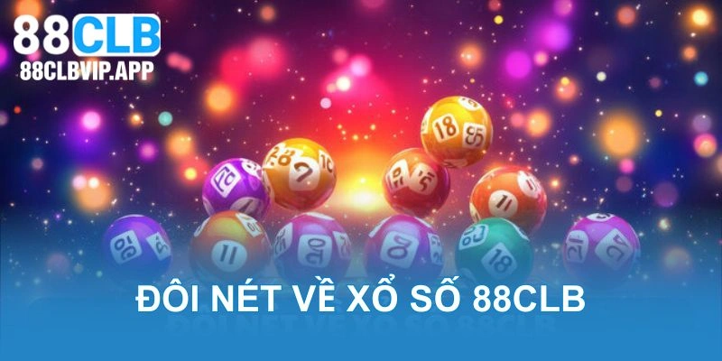 Giới thiệu xổ số 88CLB