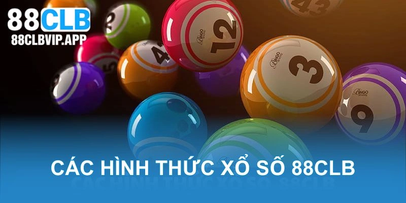 Các hình thức xổ số tại sảnh
